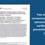 FH Europe Foundation welcomes two major EAS consensus statements advancing lifelong cardiovascular prevention and lipid care