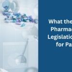 What the New EU Pharmaceutical Legislation Means for Patients