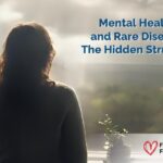 Mental Health and Rare Disease: The Hidden Struggle